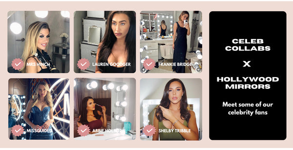 A collage showing six women posing with Hollywood-style mirrors, each labeled with their name: Mrs Hinch, Lauren Goodger, Frankie Bridge, Missguided, Abbie Holborn, and Shelby Tribble. Text reads Celeb Collabs x Hollywood Mirrors.