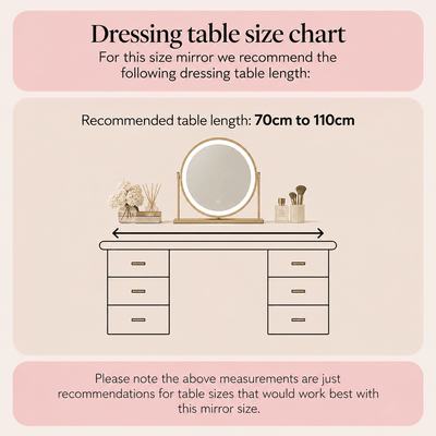 Dressing table size chart for Middle October Island Round LED Vanity Mirror – Glamour Gold, recommended table length 70cm to 110cm.