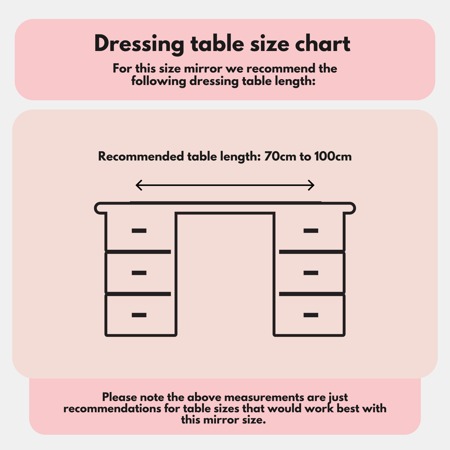 Dressing table size chart recommending table length of 70cm to 100cm for ideal fit with Charlize Arch Hollywood Mirror.